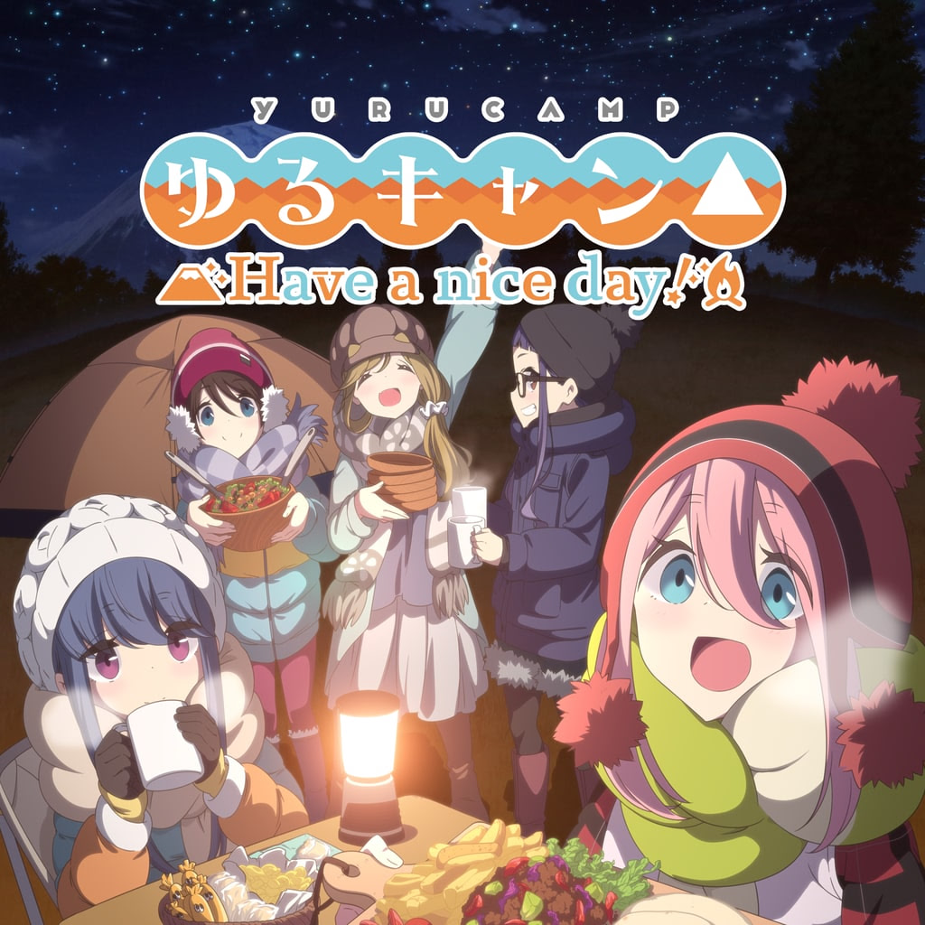 Yuru Camp△ - Have a Nice Day!