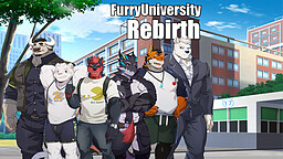 Furry University: After Rebirth