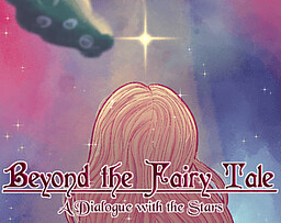 Beyond the Fairy Tale: a Dialogue with the Stars