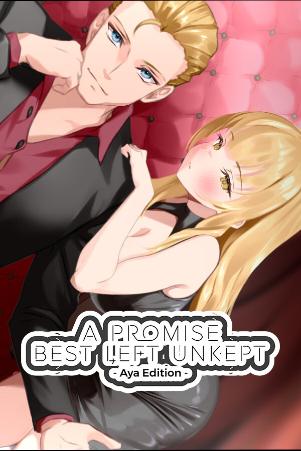 A Promise Best Left Unkept - Aya Edition