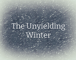 The Unyielding Winter