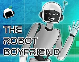 The Robot Boyfriend
