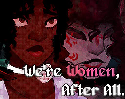 We're Women, After All