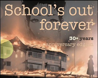 School's Out Forever - 30+ Years Anniversary Edition