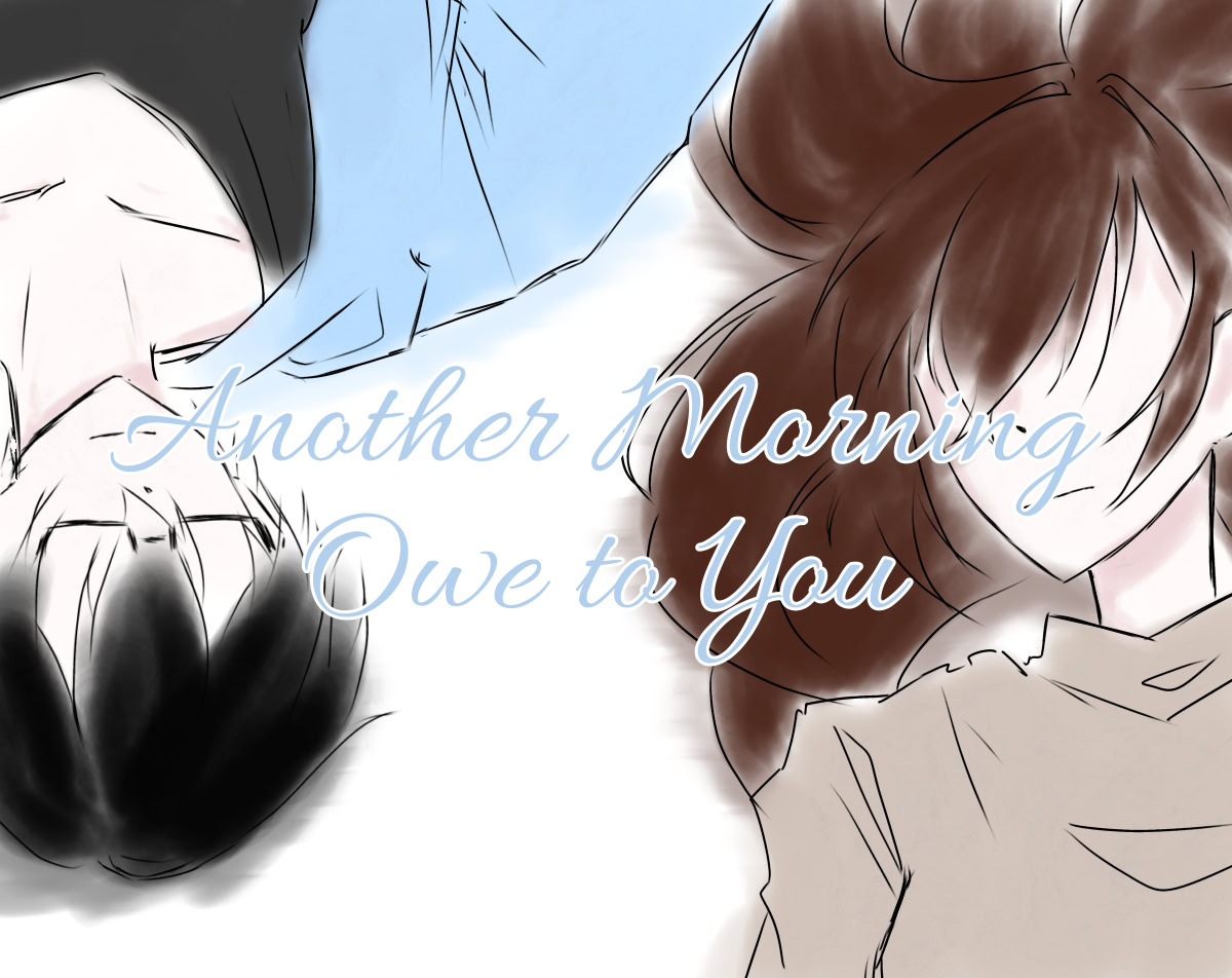 Another Morning Owe to You