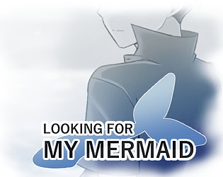 Looking for My Mermaid