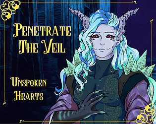 Penetrate the Veil: Unspoken Hearts