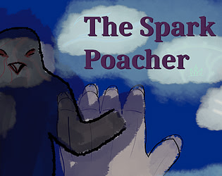 The Spark Poacher