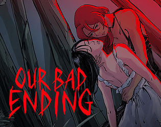 Our Bad Ending