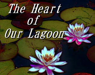 The Heart of Our Lagoon
