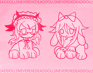 DEAD DOLLS NEVER DIE