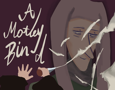A Motley Bind