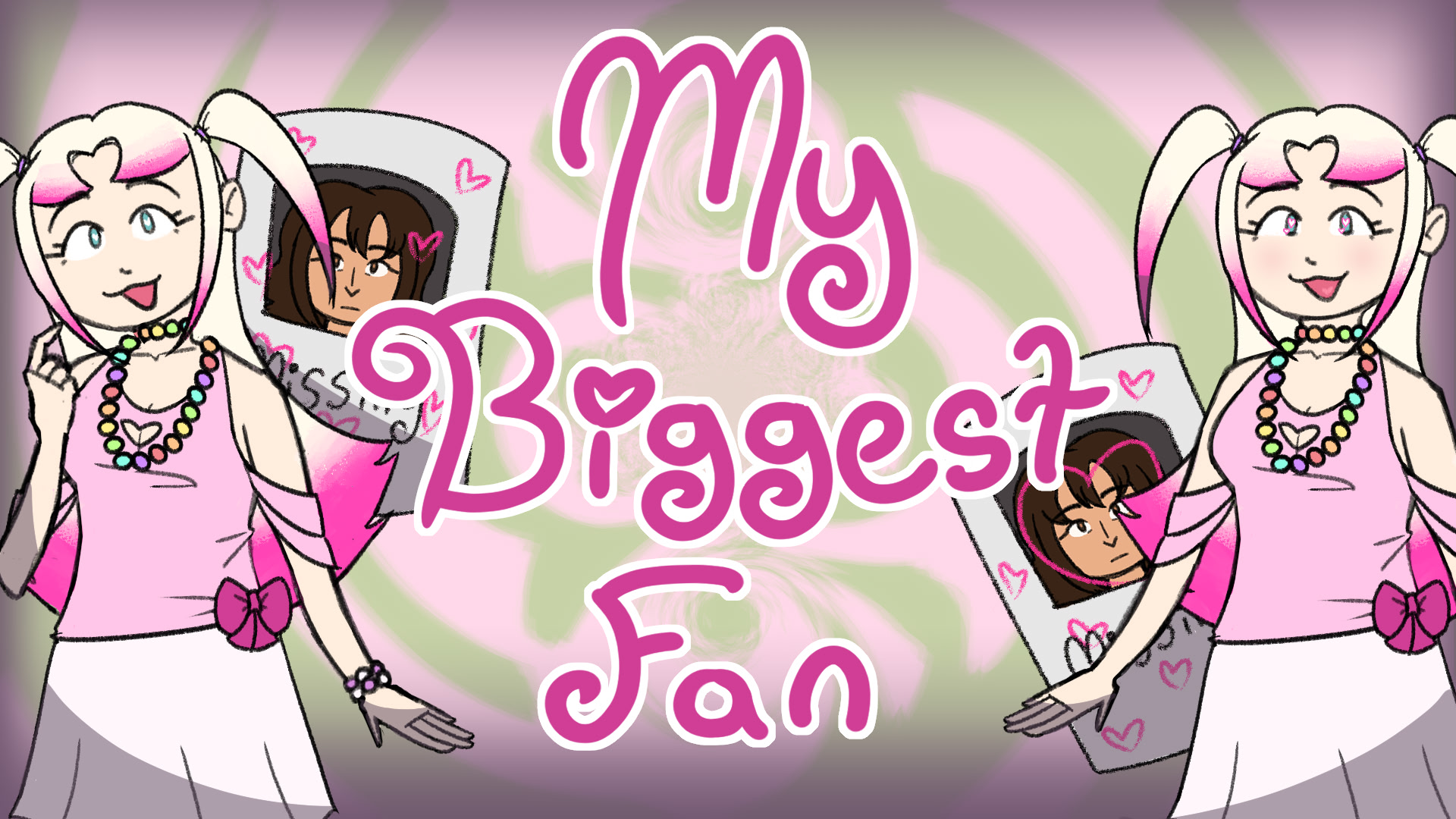 My Biggest Fan