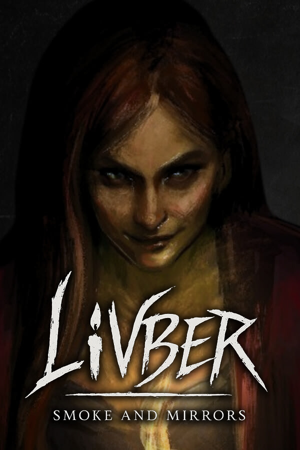 Livber: Smoke and Mirrors