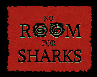 No Room For Sharks