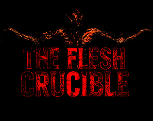 The Flesh Crucible