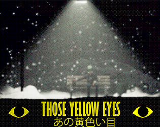 Those Yellow Eyes
