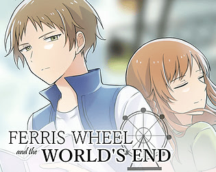 Ferris Wheel and the World's End