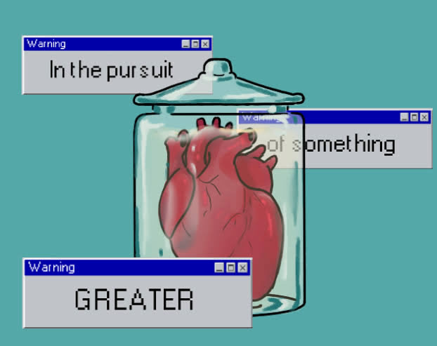 In the Pursuit of Something Greater