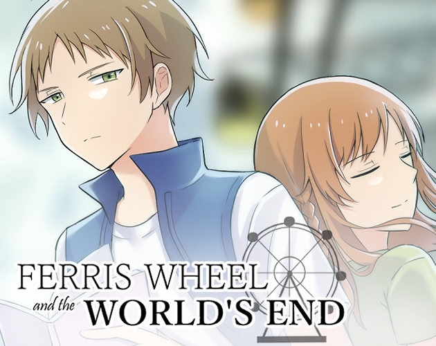 Ferris Wheel and the World's End