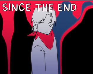 Since the End