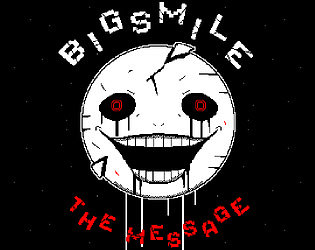 BigSmile: The Message