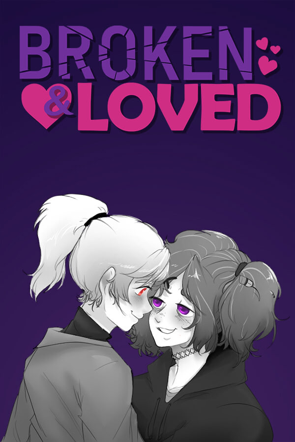 Broken & Loved