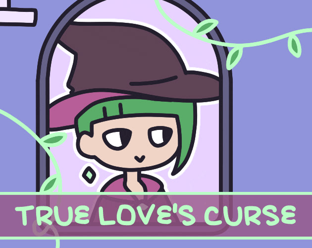 TRUE LOVE'S CURSE