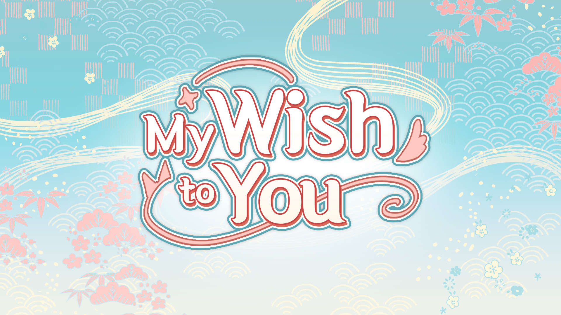 My Wish To You