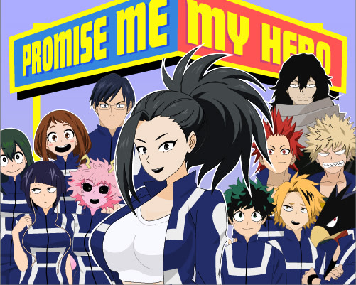PROMISE ME MY HERO