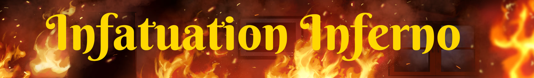 Infatuation Inferno