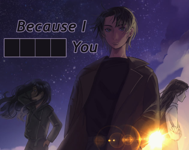 Because I ████ You