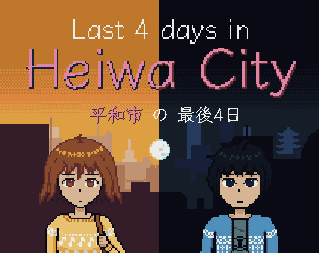 Last 4 Days in Heiwa City