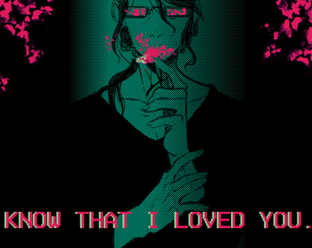 Know That I Loved You