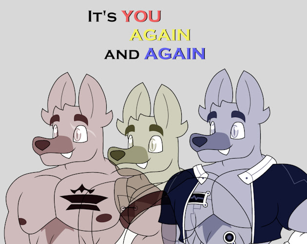 It's You Again and Again