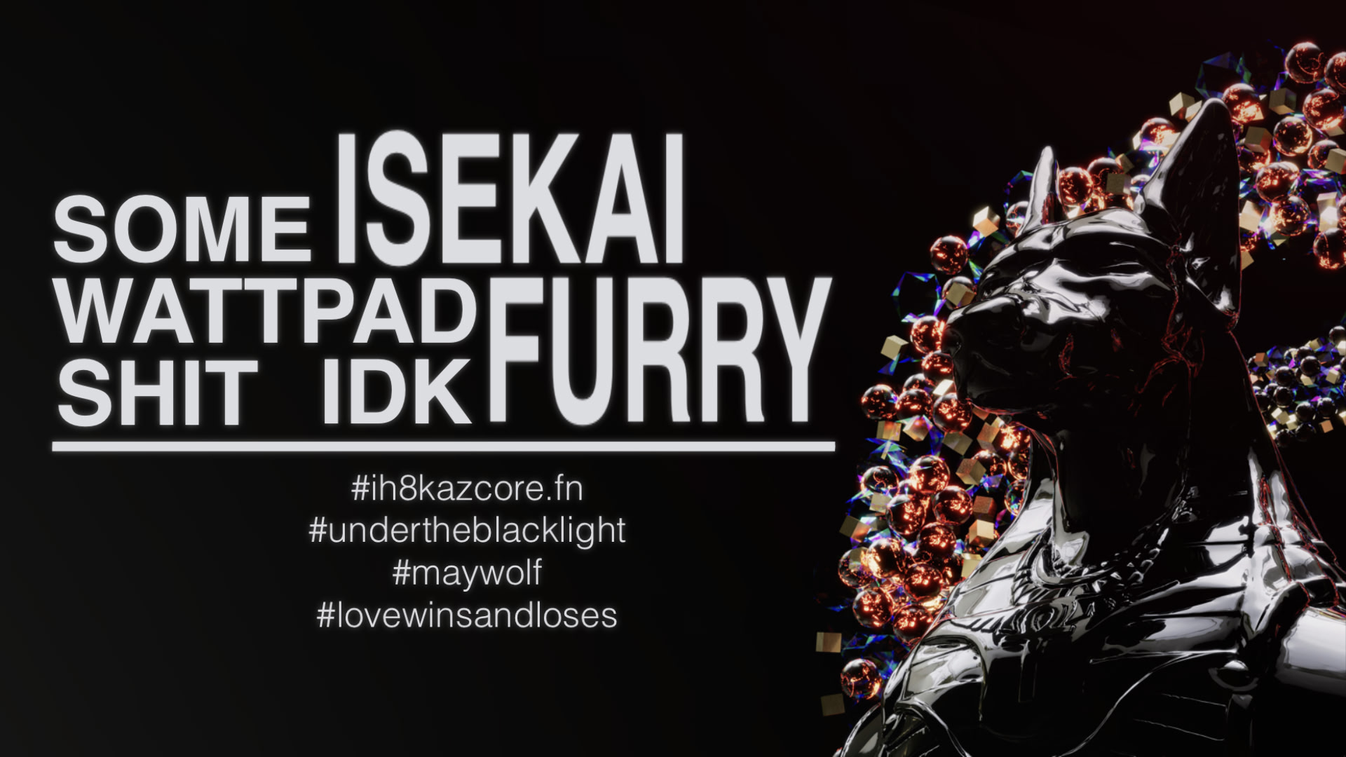 Some Isekai Furry Wattpad Shit IDK