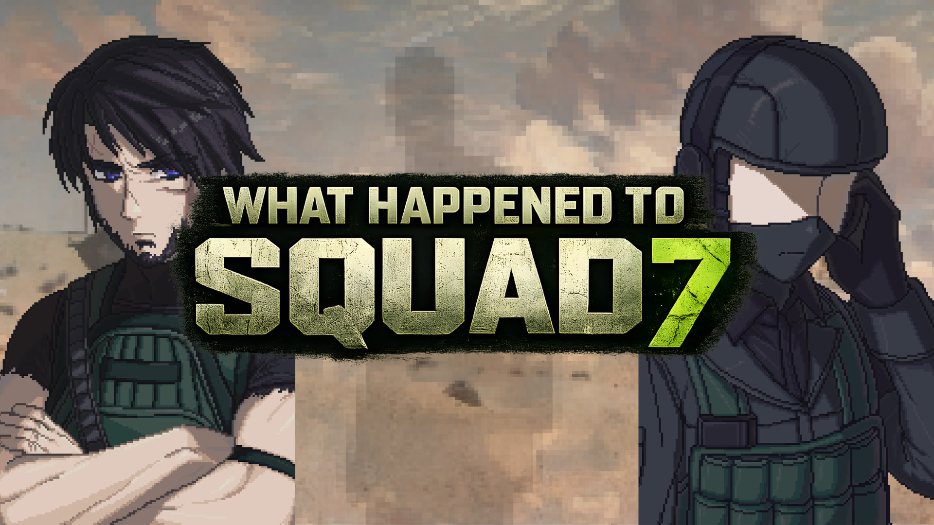What Happened to Squad 7