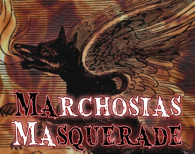Marchosias Masquerade