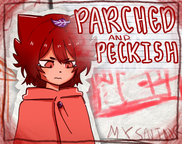 Parched And Peckish