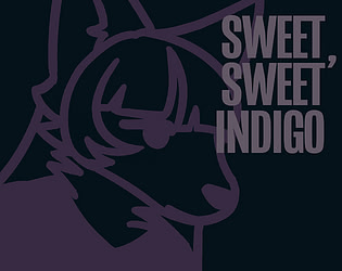Sweet, Sweet Indigo