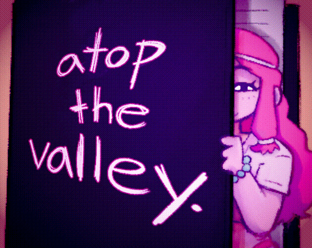 atop the valley.