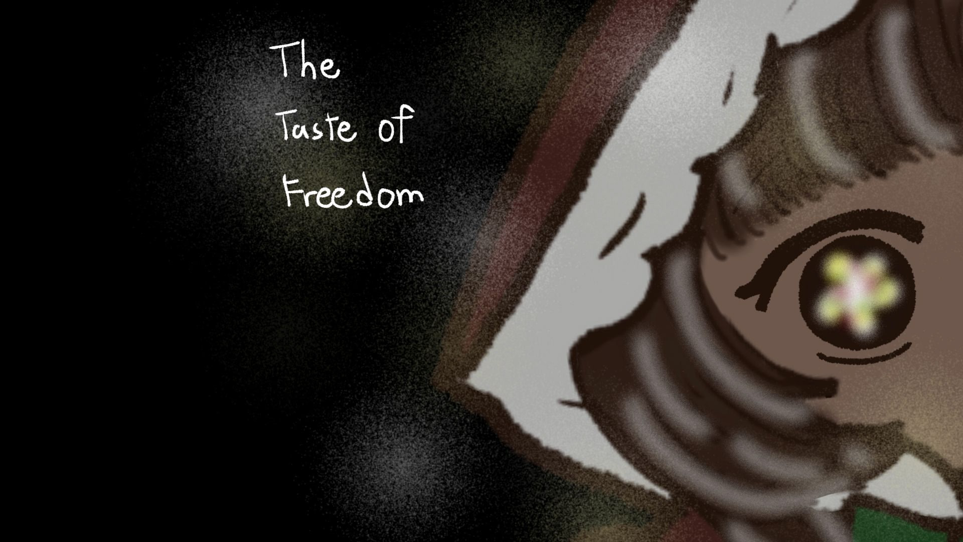 The Taste of Freedom