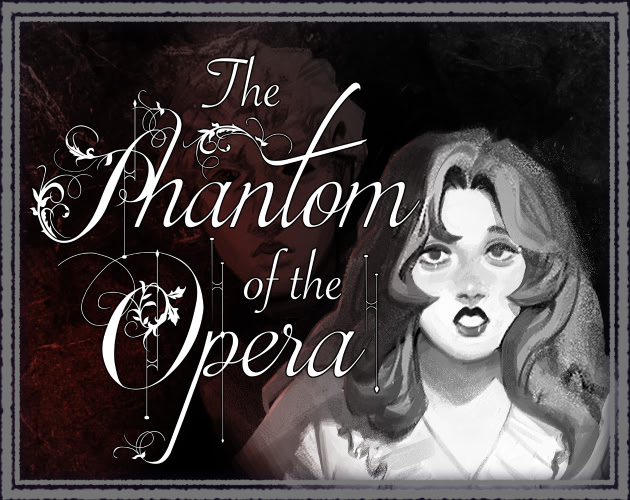 The Phantom of the Opera