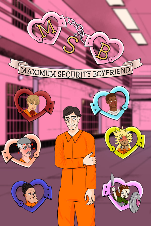 Maximum Security Boyfriend