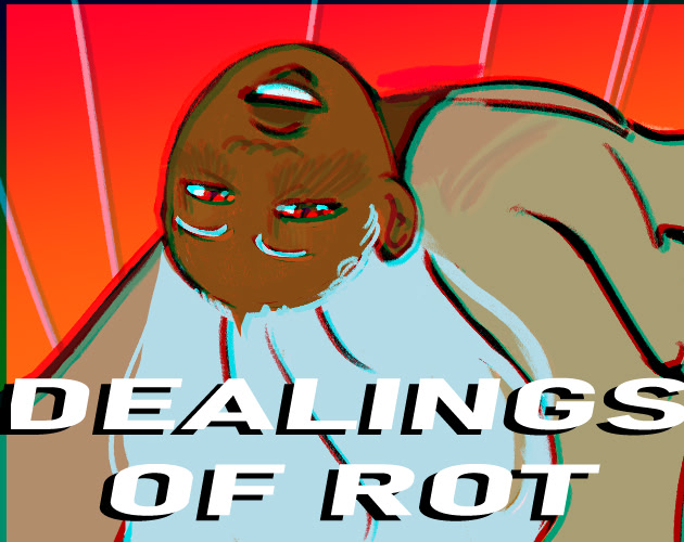 The Dealings of Rot