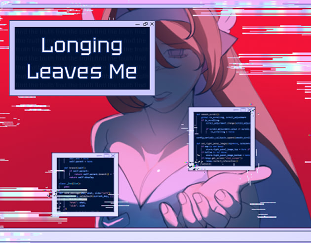 Longing Leaves Me